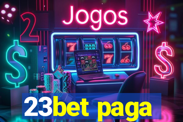 23bet paga